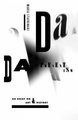 Dada Presentism 1