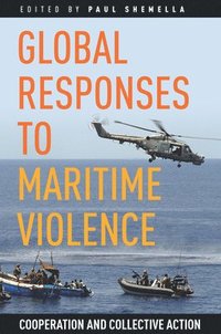 bokomslag Global Responses to Maritime Violence