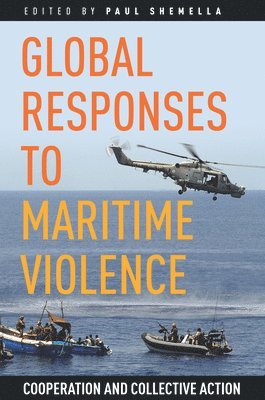 Global Responses to Maritime Violence 1