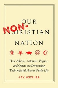 bokomslag Our Non-Christian Nation
