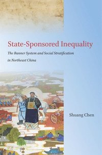 bokomslag State-Sponsored Inequality