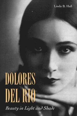 Linda B. Hall, Linda B Hall - Dolores Del Río, Häftad