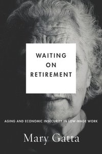 bokomslag Waiting on Retirement