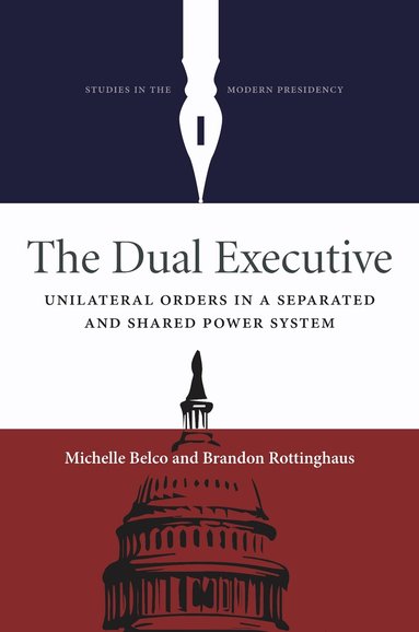 Michelle Belco, Brandon Rottinghaus - Dual Executive, Inbunden