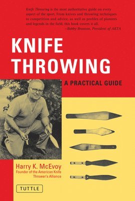 Harry K. McEvoy, Harry K McEvoy - Knife Throwing, Häftad