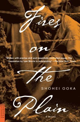 Shohei Ooka - Fires on the Plain, Häftad