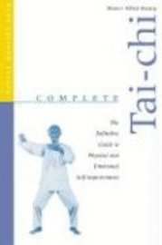 Alfred Huang - Complete Tai-chi, Häftad