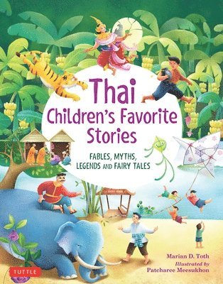 Marian D. Toth - Thai Children's Favorite Stories, Inbunden