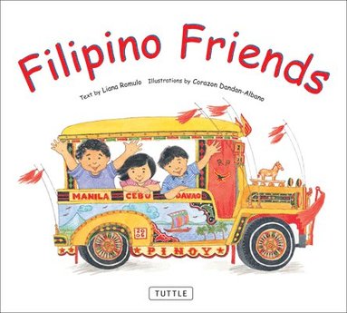 Liana Romulo - Filipino Friends, Inbunden