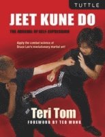 Teri Tom - Jeet Kune Do: The Arsenal of Self-Expression, Häftad