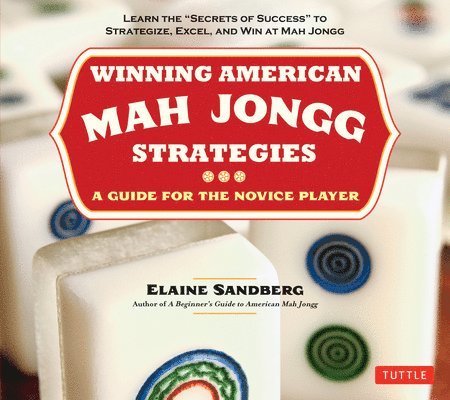 Winning American Mah Jongg Strategies 1