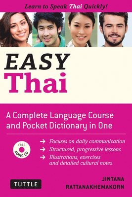 Jintana Rattanakhemakorn - Easy Thai: Learn to Speak Thai Quickly [With CD (Audio)], Häftad