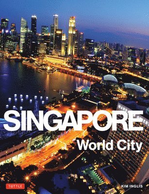 bokomslag Singapore: World City