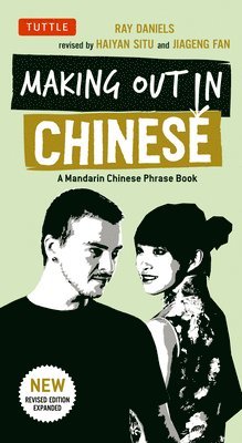 Ray Daniels, Haiyan Situ - Making Out in Chinese, Häftad