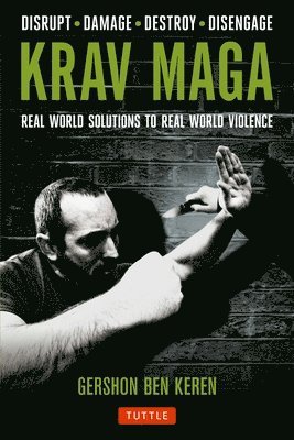 Gershon Ben Keren - Krav Maga, Häftad