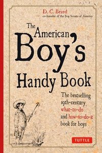 bokomslag American Boy's Handy Book