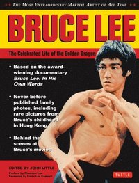bokomslag Bruce Lee: The Celebrated Life of the Golden Dragon