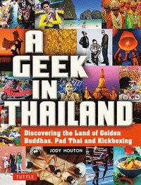 bokomslag A Geek in Thailand