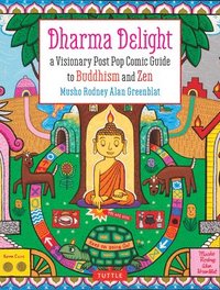 bokomslag Dharma Delight: A Visionary Post Pop Comic Guide to Buddhism and Zen