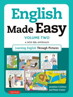 Jonathan Crichton, Pieter Koster - English Made Easy Volume Two: British Edition, Häftad