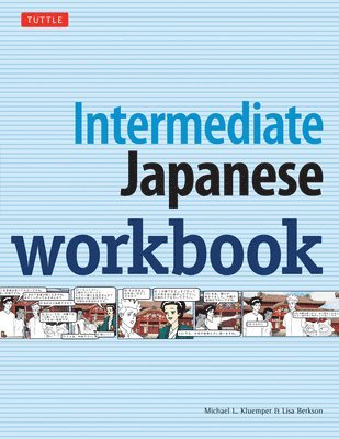Intermediate Japanese Workbook: Activities and Exercises to Help You Improve Your Japanese!