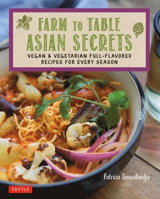 bokomslag Farm to Table Asian Secrets