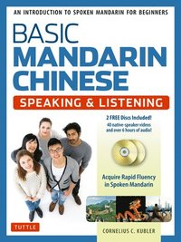 bokomslag Basic Mandarin Chinese - Speaking & Listening Textbook