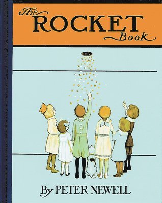 Peter Newell - Rocket Book, Inbunden