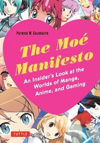 bokomslag The Moe Manifesto