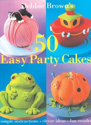 50 Easy Party Cakes 1