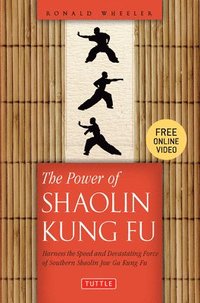 bokomslag The Power of Shaolin Kung Fu