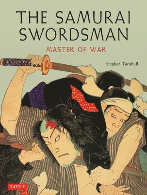 The Samurai Swordsman: Master of War 1