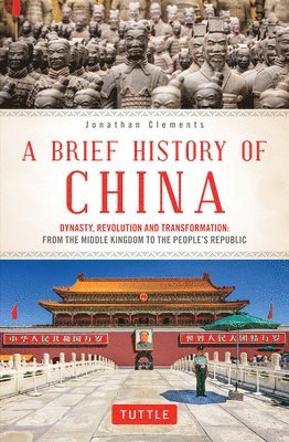 Jonathan Clements - Brief History of China, Häftad
