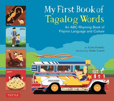 Liana Romulo, Jaime Laurel - My First Book of Tagalog Words, Inbunden