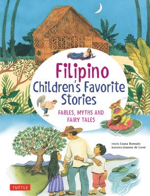 Liana Romulo - Filipino Children's Favorite Stories, Inbunden