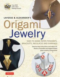 bokomslag LaFosse & Alexander's Origami Jewelry