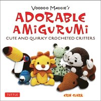 bokomslag Adorable Amigurumi - Cute and Quirky Crocheted Critters