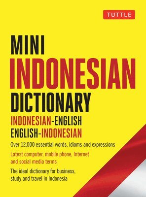 Katherine Davidsen - Mini Indonesian Dictionary: Indonesian-English / English-Indonesian; Over 12,000 Essential Words, Idioms and Expressions, Häftad