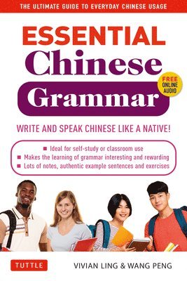 Vivian Ling, Peng Wang - Essential Chinese Grammar, Häftad