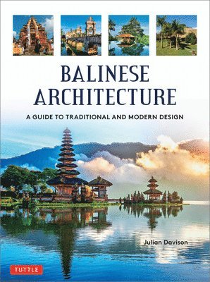 Julian Davison - Balinese Architecture, Inbunden