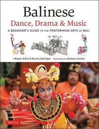 bokomslag Balinese Dance, Drama & Music