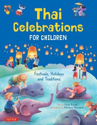 Elaine Russell - Thai Celebrations for Children, Inbunden