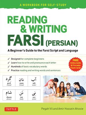 Pegah Vil, Amir Hossein Ahooie - Reading & Writing Farsi (Persian): A Workbook for Self-Study, Häftad