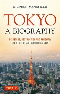 bokomslag Tokyo: A Biography