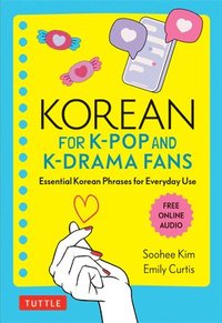 bokomslag Korean for K-Pop and K-Drama Fans