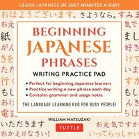 bokomslag Beginning Japanese Phrases Writing Practice Pad
