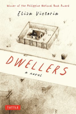 Dwellers: A Novel 1