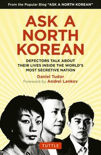 bokomslag Ask A North Korean