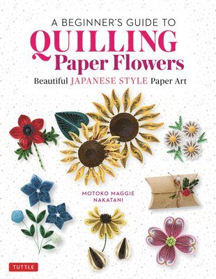 A Beginner's Guide to Quilling Paper Flowers 1