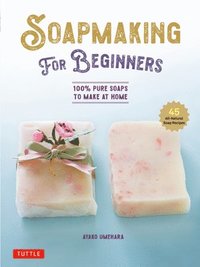 bokomslag Soap Making for Beginners